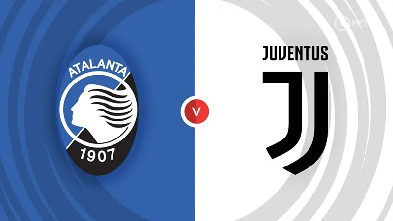 Link trực tiếp Atalanta vs Juventus, 23h 01/10/2023